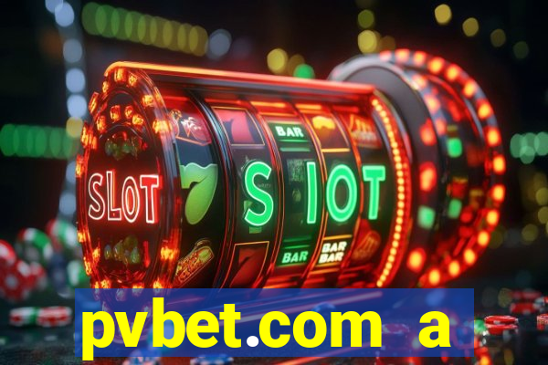 pvbet.com a plataforma de jogos de cassino